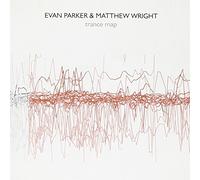 Parker, Evan - With Matthew Wright-Trance Map