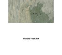 Parker Field Arshile Gorky: Beyond The Limit (Copertina rigida)