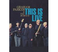 Parker Graham & The Rumour - This is Live