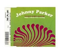 Parker,Johnny Feat.Robert Cr - Baby I need your loving [Single-CD]