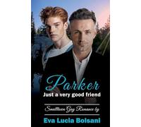 Parker - Just a very good friend