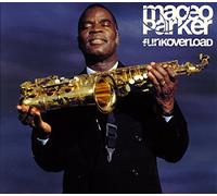 PARKER, MACEO - FUNK OVERLOAD