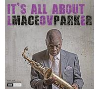 Maceo Parker It's All About Love (CD) Album