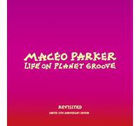 Parker, Maceo - LIFE ON PLANET GROOVE..