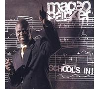 Parker, Maceo - Maceo Parker-School's in Dlp