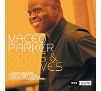 Parker, Maceo - Roots & Grooves (2 CD)