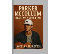 Parker McCollum: Heart of a Lone Star