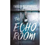 Parker Peevyhouse The Echo Room (Tascabile)
