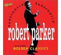 Parker, Robert - Barefootin'