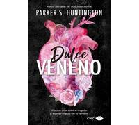 Parker S Huntington Dulce Veneno (Tascabile)