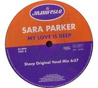 Parker Sara - My Love Is Deep
