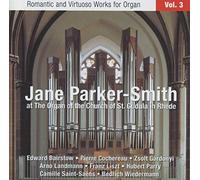 Parker-Smith, Jane - Romantic & Virtuoso Orgwks V