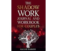 Parker The Shadow Work Journal For Couples (Tascabile)