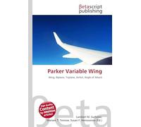 Parker Variable Wing: Wing, Biplane, Triplane, Airfoil, Angle of Attack