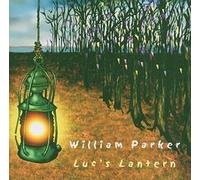 Parker, William - Luc's Lantern