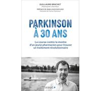 Parkinson à 30 ans: La course contre la montre d'un jeune pharmacien pour trouver un traitement révolutionnaire
