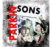 PARKINSONS - SHAPE OF NOTHING TO COME