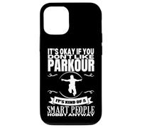 Parkour è per persone intelligenti Parkour divertente Custodia per iPhone 12/12 Pro