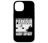 Parkour è per persone intelligenti Parkour divertente Custodia per iPhone 14