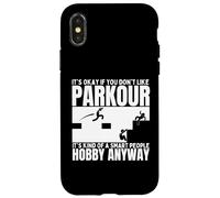 Parkour è per persone intelligenti Parkour divertente Custodia per iPhone X/XS