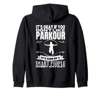 Parkour è per persone intelligenti Parkour divertente Felpa con Cappuccio