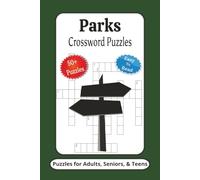 Parks Crossword Puzzles: Crossword Puzzles with Easy to Read Print about Parks, National Parks, and More | 6x9 inches, 120 Pages | 50+ Puzzles ... Gifts for Vacations, Holidays and Relaxation