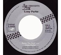 Parks, Lizzy - Raise The Roof