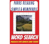 Parks Past: A Senior Stroll Word Search Book: Escape to America's breathtaking National Parks Evoke a sese of nostalgia and fond memories. EASY to ... Puzzles... Gift-given for Holidays, Free Tim
