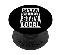 Parla a livello globale, rimani locale PopSockets PopGrip Adesivo
