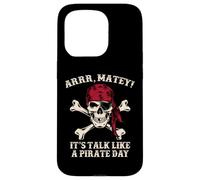 Parla come un pirata Day - Divertente amante dei pirati Custodia per iPhone 15 Pro