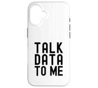 Parla con me dei dati | Appassionato di dati | Amante dell'analisi dei dati Custodia per iPhone 16