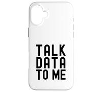 Parla con me dei dati | Appassionato di dati | Amante dell'analisi dei dati Custodia per iPhone 16 Plus