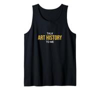 Parla di Storia dell'Arte con Me Storico Divertente Canotta