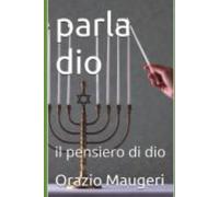 parla dio: il pensiero di dio