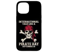 Parla internazionale come una giornata dei pirati Divertente amante dei pirati Custodia per iPhone 15