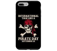 Parla internazionale come una giornata dei pirati Divertente amante dei pirati Custodia per iPhone 7 Plus/8 Plus