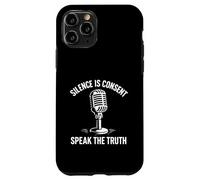 Parla la verità Libertà di parola Attivista Attivismo dei media Protesta Custodia per iPhone 11 Pro