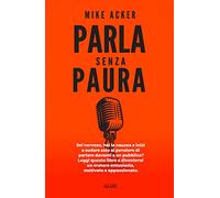 Parla senza paura. Sei nervoso, hai la nausea e inizi a sudare solo al pen...