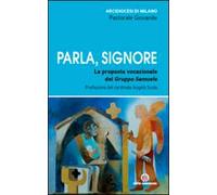 Parla, Signore. La proposta vocazionale del Gruppo Samuele