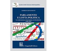 Parlamento e lotta politica. La contestazione, il terrorismo, la dissoluzione (1968-1994)