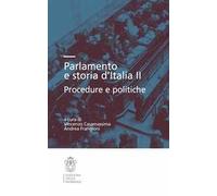 Parlamento e storia d'Italia II. Procedure e politiche