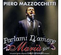 PARLAMI D'AMORE MARIU' (CD) Piero Mazzochetti Mazzocchetti Piero