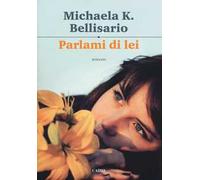 Parlami di lei