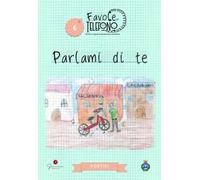 Parlami di te. Favole al telefono. Vol. 6