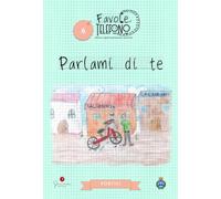 Parlami Di Te. Favole Al Telefono. Vol. 6 - - 2024