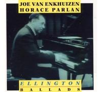 Parlan Horace / Van Enkhuizen Joe - Ellington Ballads