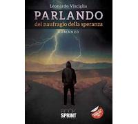 Parlando del naufragio della speranza