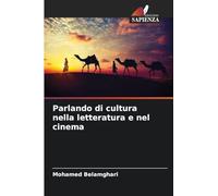 Parlando di cultura nella letteratura e nel cinema