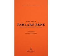 Parlare bène. Appunti di dizione di un attore