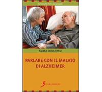 Parlare con il malato di Alzheimer